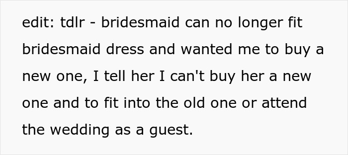 Bride Refuses To Buy Bridesmaid A New Dress Because She Gained Weight, Asks If She's In The Wrong