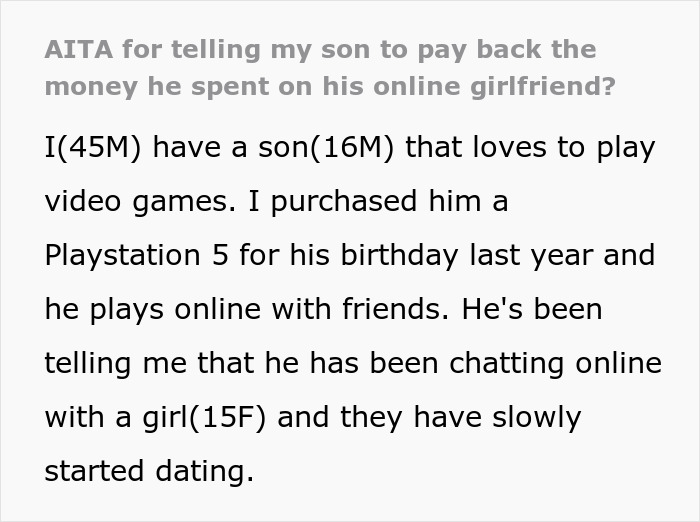 16 Y.O. Can’t See His ‘GF’ Demanding Gifts Is A Scammer, Dad Takes Away His Credit Card Privileges 16 Y.O. Can’t See His ‘GF’ Demanding Gifts Is A Scammer, Dad Takes Away His Credit Card Privileges