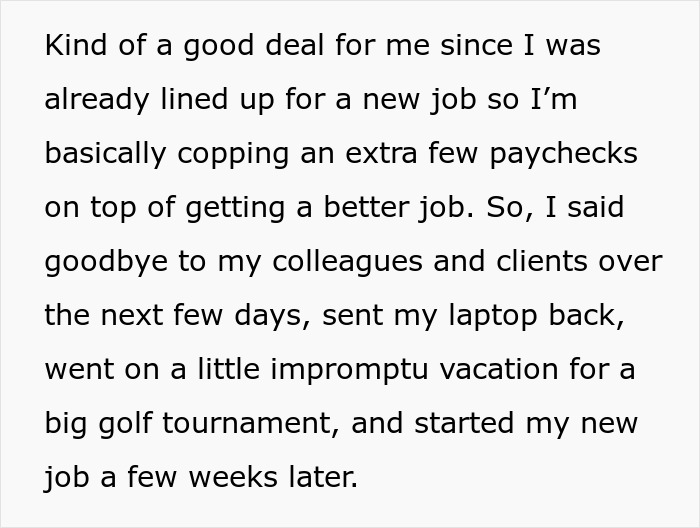 Person Gets Fired, Is Asked Why Their Project Isn't Completed Two Months Later - 6