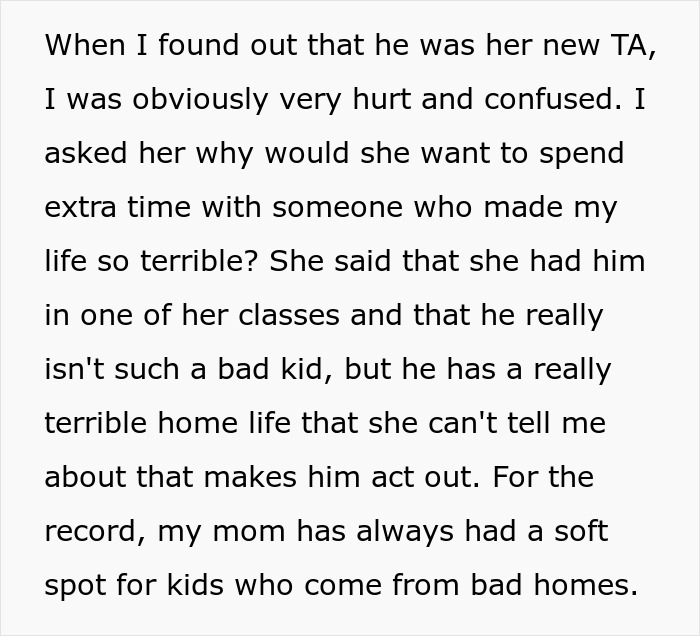 Teen’s Mom Chooses His Bully As Her TA, Boy Cuts Off Mother Completely And Decides To Move Out At 18 - 6