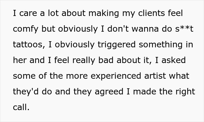 Text screenshot discussing a refusal to tattoo due to quality concerns, with input from more experienced artists. Text screenshot discussing a refusal to tattoo due to quality concerns, with input from more experienced artists.
