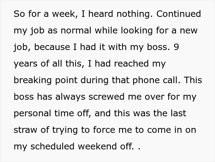 Boss Decided To Fire Good Employee Because They Refused To Come In On The Weekend