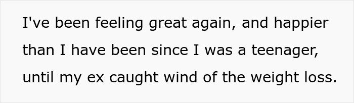 Guy Dumps GF After No Longer Being Attracted To Her, Feels Betrayed Once She Loses Weight - 6