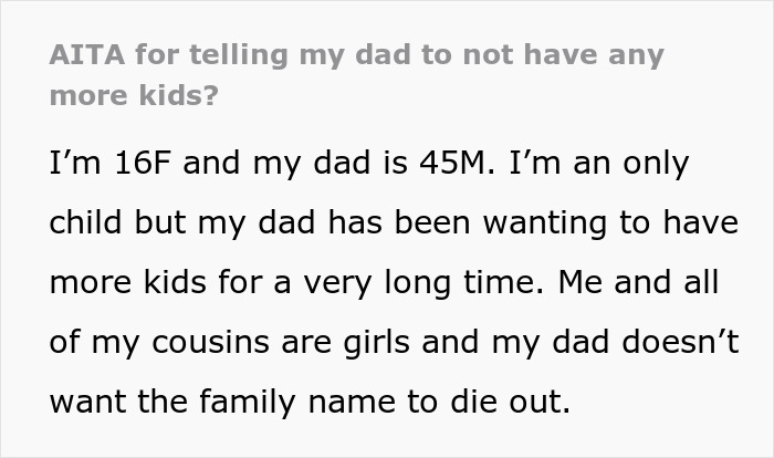 16 Y.O. Is Called Names After Telling Her Dad She Won&rsquo;t Be Raising His Future Kids