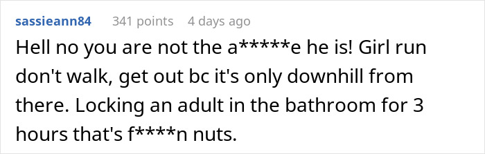 “I Called The Police”: Guy Can’t Stand GF’s Smell, Locks Her In The Bathroom For 3 Hours - 20