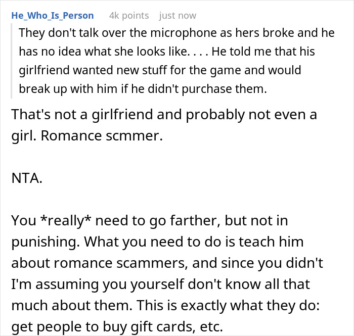 16 Y.O. Can’t See His ‘GF’ Demanding Gifts Is A Scammer, Dad Takes Away His Credit Card Privileges 16 Y.O. Can’t See His ‘GF’ Demanding Gifts Is A Scammer, Dad Takes Away His Credit Card Privileges