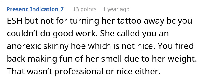 Commentary on a tattoo artist's decision involving an overweight client. Commentary on a tattoo artist's decision involving an overweight client.