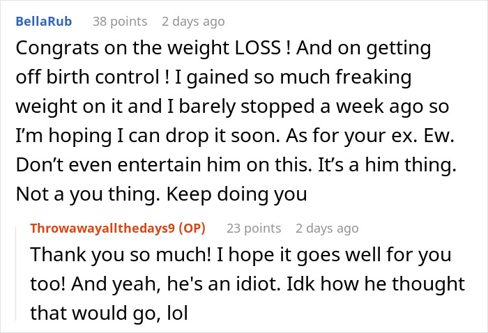 Guy Dumps GF After No Longer Being Attracted To Her, Feels Betrayed Once She Loses Weight - 16
