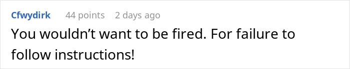 A Woman Does The Job The Boss’s Way, Keeps The Receipt For Their Mistake When It Backfires - 29