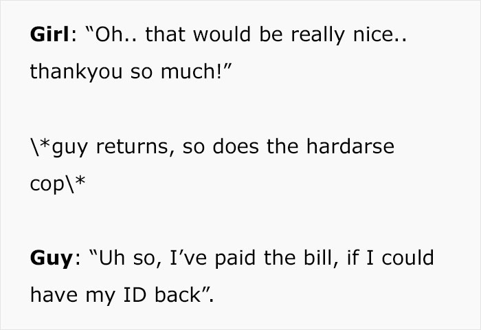 &ldquo;By God, I Wanted To Be This Guy&rdquo;: Man Sees Friendly Cop Putting Creepy Date in His Place