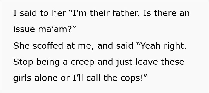 Dad Done With Society’s Stigma After Woman Threatens To Call The Cops On Him Dad Done With Society’s Stigma After Woman Threatens To Call The Cops On Him