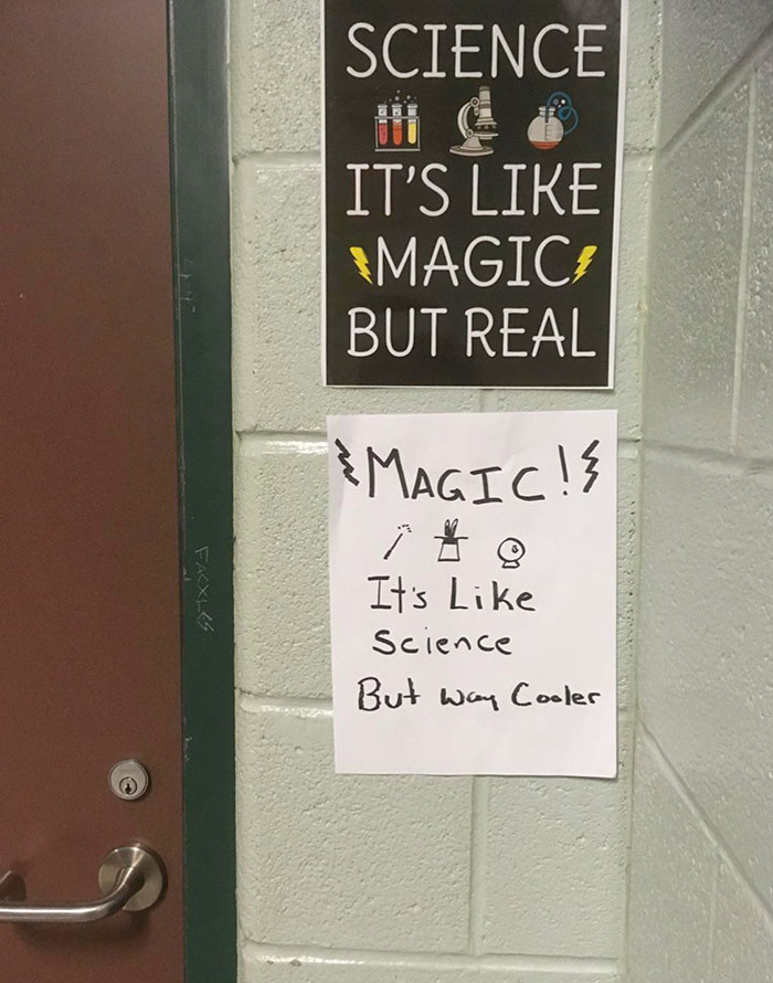 The Bottom One Was Made By My Science Teacher In Retaliation