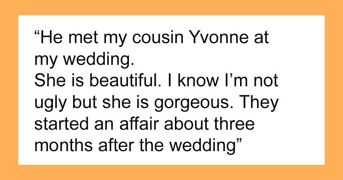 Woman Learns Husband Is Sleeping With Her Cousin, Ensures They Both Live To Regret It
