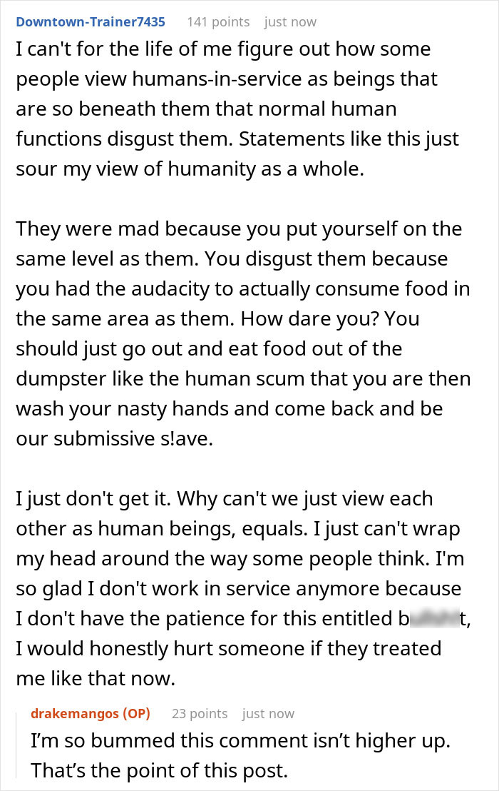 Restaurant Customers Upset At Having To See A Worker Eat At A Table Far Away From Them