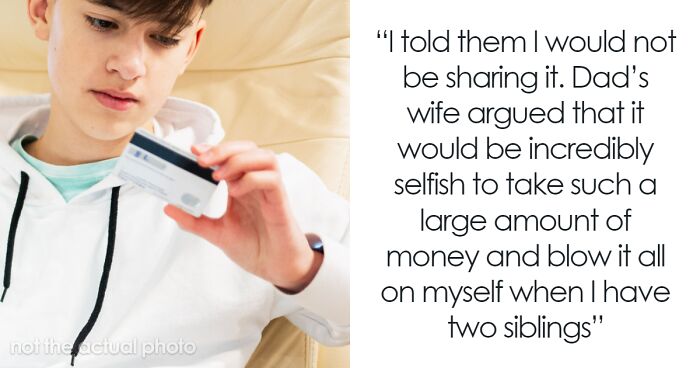 Parents Expect Son To Share His Huge Inheritance With Half-Siblings, Can’t Believe He Won’t