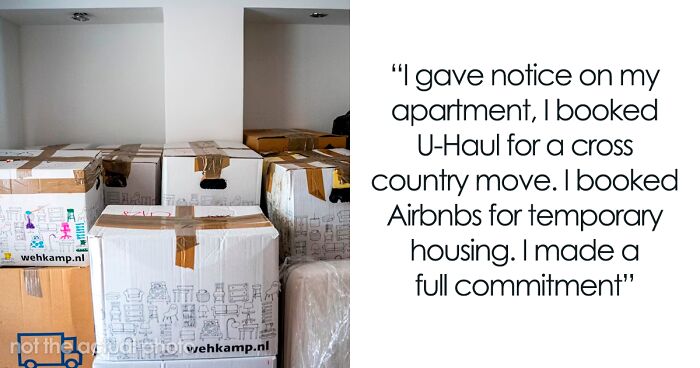 Man Urged To Lawyer Up And Make Company Pay For Making Him Move 1,700 Miles For Nothing