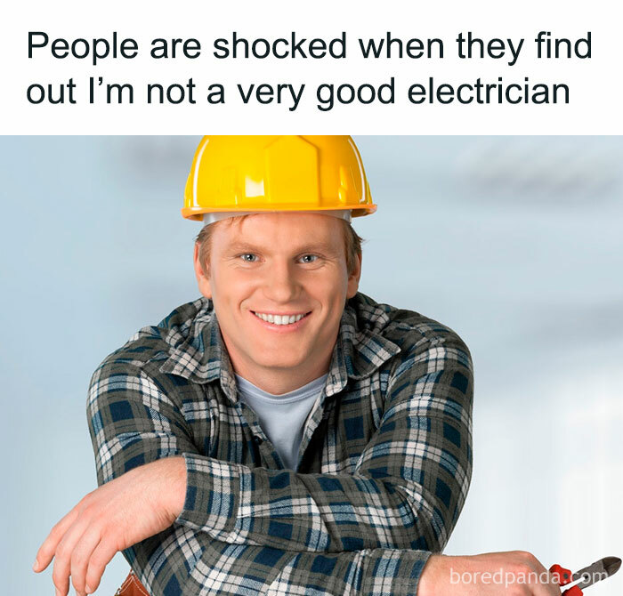 Funny work meme of a man in a hard hat, smiling with a caption about being a bad electrician.
