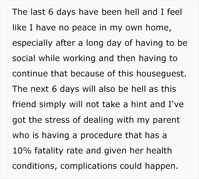 “The Last 6 Days Have Been Hell”: Friend Expects To Be Treated Like A King, Gets A Reality Check - 14