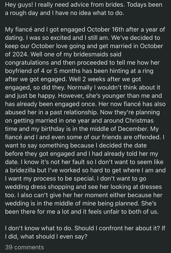 The Bride Is More Upset That Her Friend Is Getting Married 10 Months Before Her Than She Is That Her Friend Is Marrying Someone Who Abuses Her