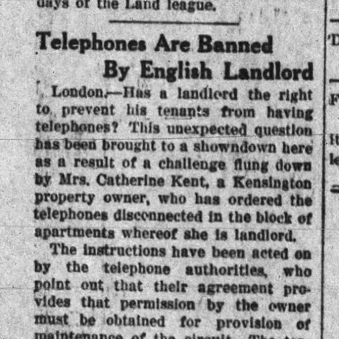 "𝙷𝚊𝚜 𝚊 𝚕𝚊𝚗𝚍𝚕𝚘𝚛𝚍 𝚝𝚑𝚎 𝚛𝚒𝚐𝚑𝚝 𝚝𝚘 𝚙𝚛𝚎𝚟𝚎𝚗𝚝 𝚑𝚒𝚜 𝚝𝚎𝚗𝚊𝚗𝚝𝚜 𝚏𝚛𝚘𝚖𝚑𝚊𝚟𝚒𝚗𝚐 𝚝𝚎𝚕𝚎𝚙𝚑𝚘𝚗𝚎𝚜?" - Portage Daily Register, 1927