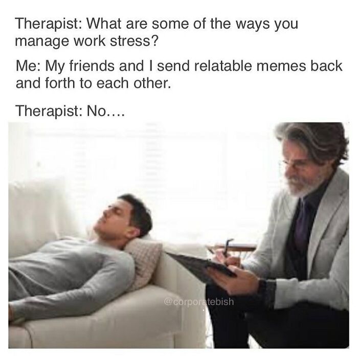 Send This To Your Meme Therapist
@corporatebish
.
.
.
.
.
.
#work #workmemes #corporatememes #wfh #millennials #genz #therapymemes