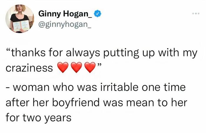 Men Calling Women Crazy, For A Justified Reaction, Isn't New. The Fact That So Many Women Are Gaslighted Into Believing It, Is Terrifying
