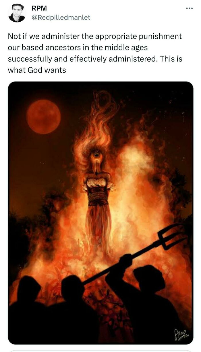 Tweet with medieval punishment comment and dark illustration of a woman burning in flames, related to cringe-worthy takes on women.