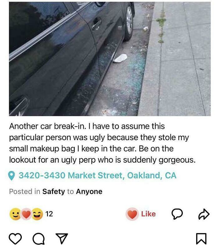 Car break-in incident on Nextdoor app, showcasing humorous complaint about stolen makeup and assumptions about the thief.