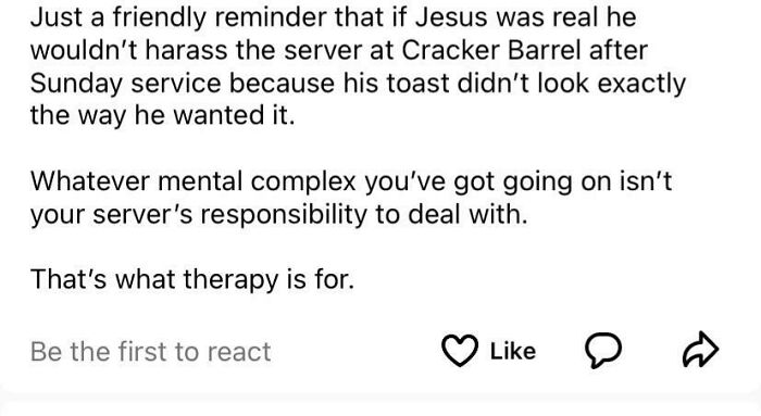 Text post mocking a diner for overreacting about toast at Cracker Barrel after a church service, implying need for therapy.