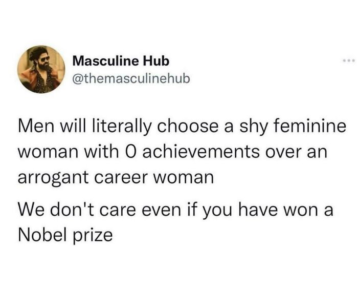 Tweet text highlighting misogynists' preference for shy women over successful career women, reflecting a reality check.