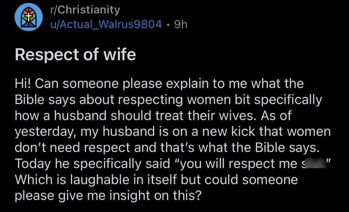 Screenshot of a Reddit post asking for Bible-based insight on respecting wives amid misogynistic beliefs and reality checks.
