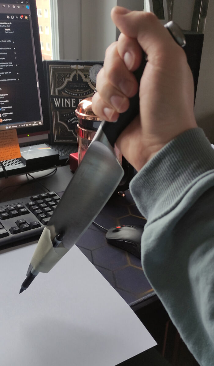 Apparently I Hold My Pen Like A Psychopath