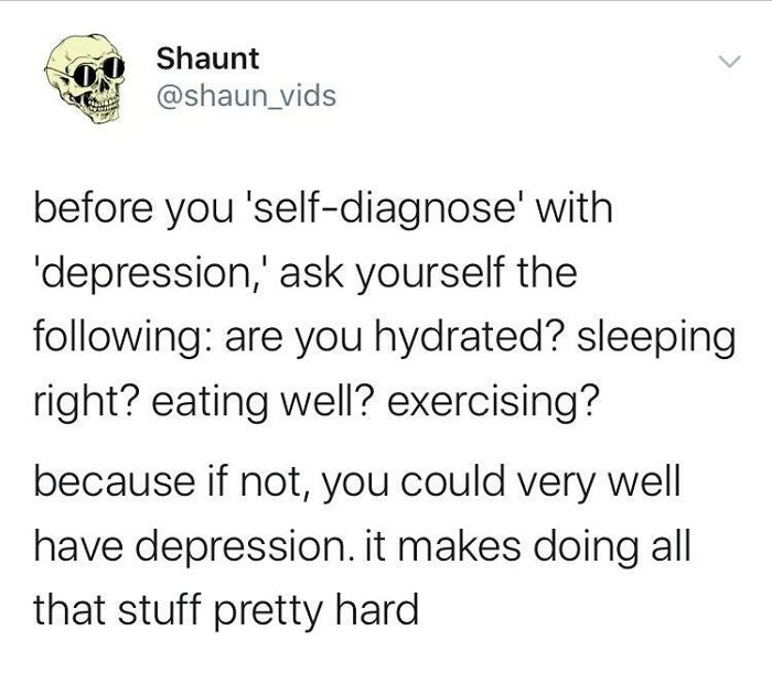 Text encouraging self-care before self-diagnosing depression, focusing on hydration, sleep, diet, and exercise for support.