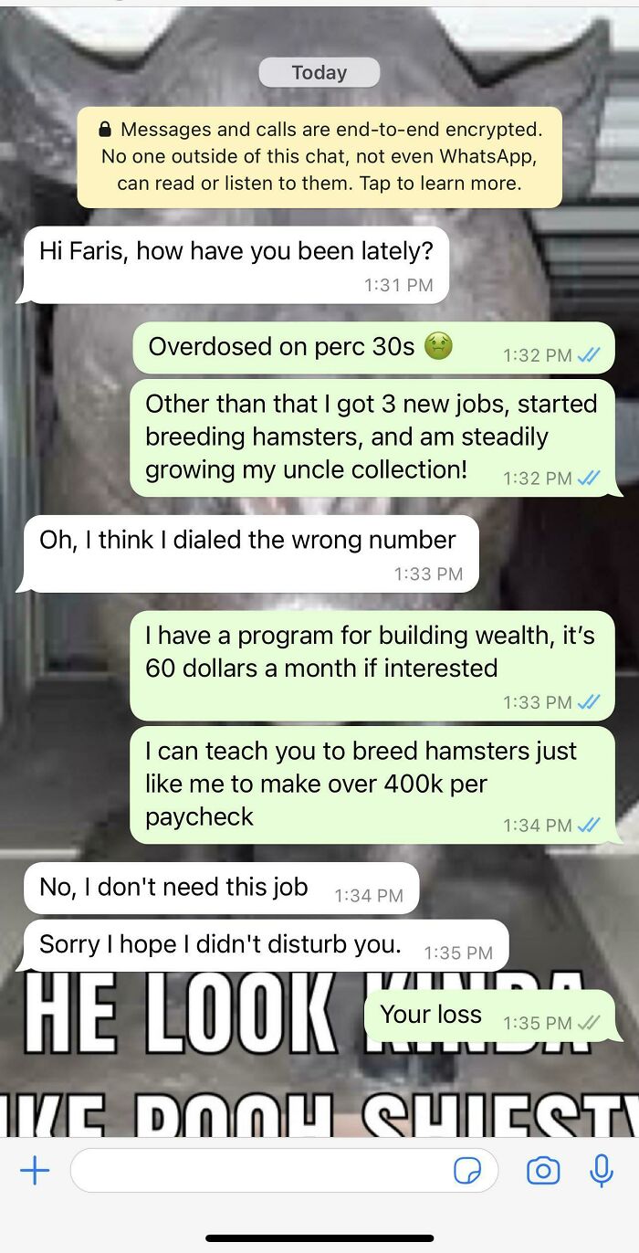 He Really Missed Out 