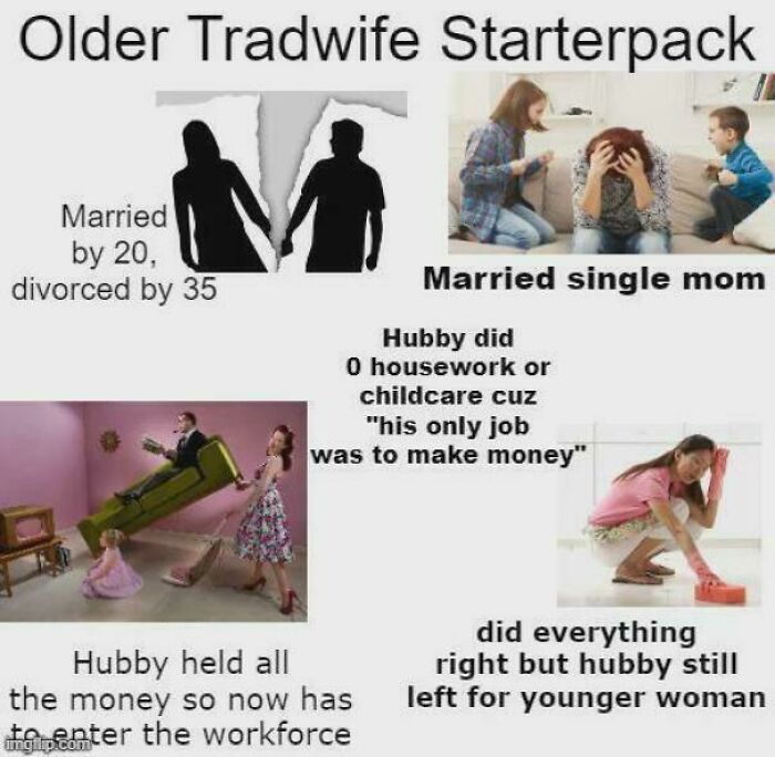 Older tradwife starter pack highlighting marriage, divorce, housework dynamics, and financial struggles.