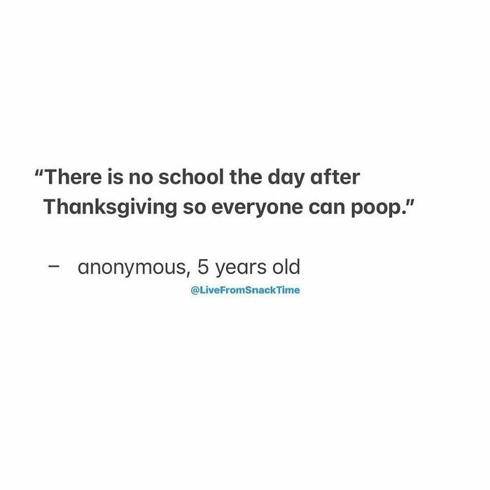 Wholesome and hilarious quotes from little kids shared by NYC school teacher about Thanksgiving break and no school day.