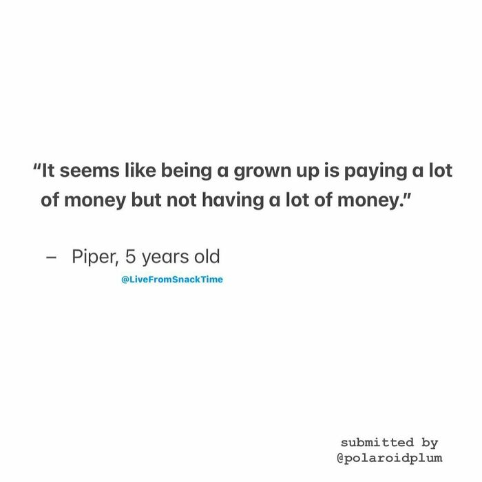 Child's quote about grown ups and money from NYC school teacher's wholesome and hilarious little kids collection.