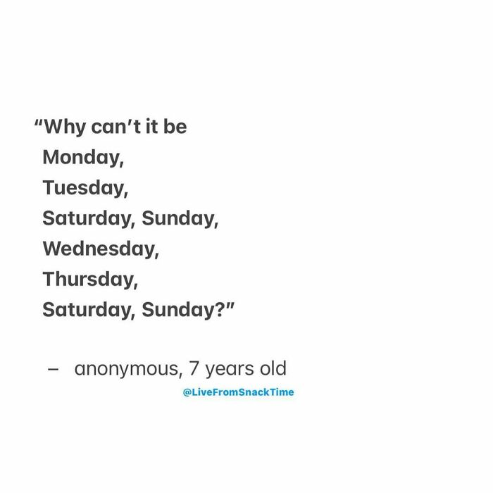 Quote from a 7-year-old shared by NYC school teacher, featuring wholesome and hilarious kids' sayings about days of the week.
