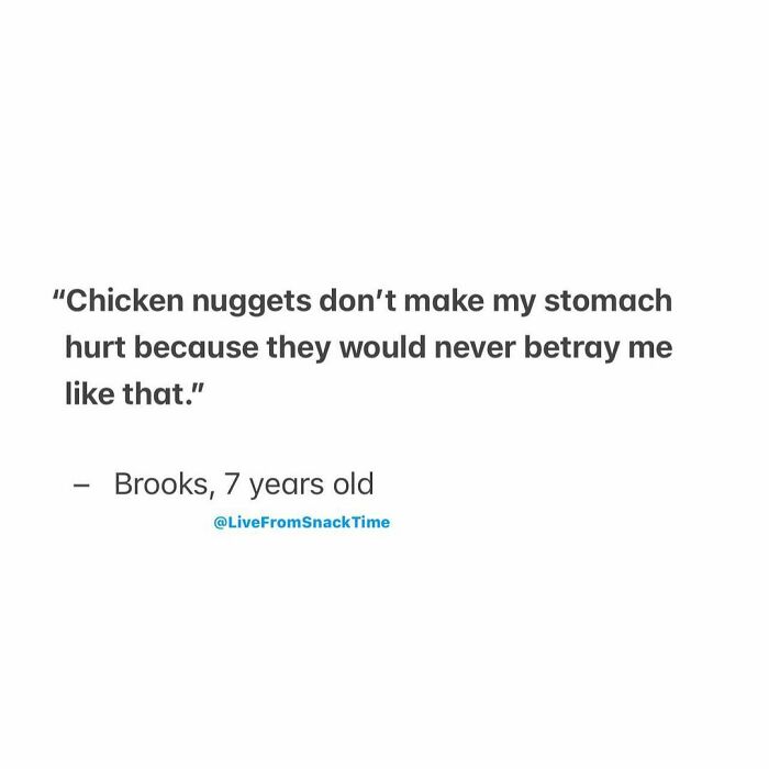 Quote from a 7-year-old kid shared by NYC school teacher, showcasing wholesome and hilarious kid humor about chicken nuggets.