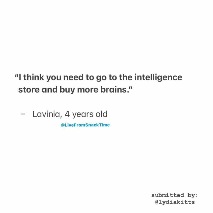 Quote from a 4-year-old shared by NYC school teacher with wholesome and hilarious kid sayings about intelligence.