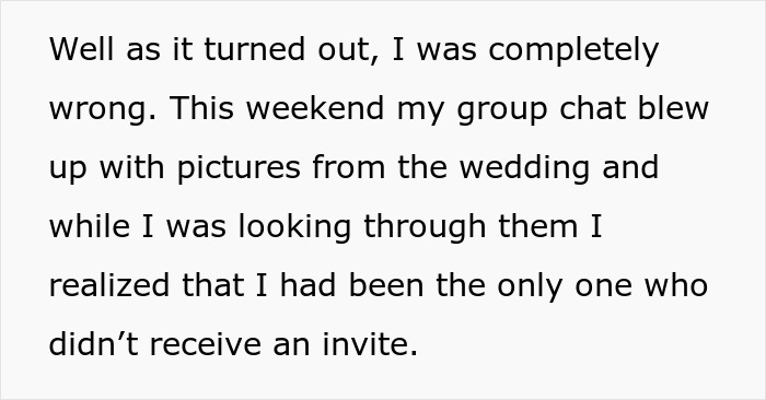 Woman Loses It Realizing Friend Had Invited Everyone But Her To Wedding, Leaves Group Chat - 10