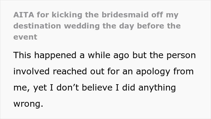 Internet Applauds Bride For Kicking Bridesmaid Off Her Destination Wedding The Day Before The Event - 2
