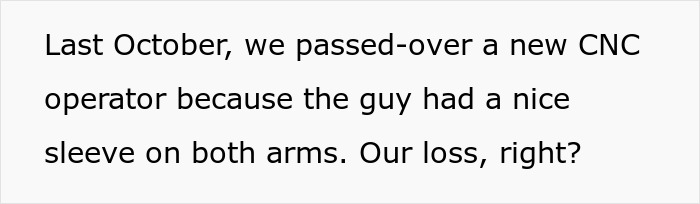 Text about a CNC operator not hired due to arm tattoos. - 5