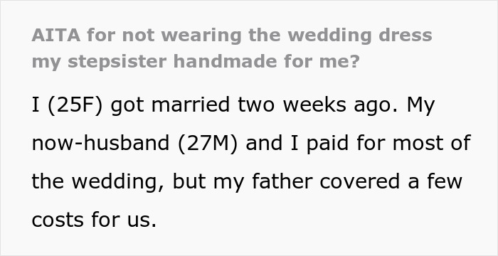 &ldquo;[Am I The Jerk] For Not Wearing The Wedding Dress My Stepsister Handmade For Me?&rdquo;