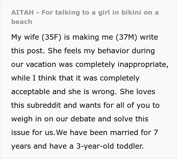 Husband sharing argument post online after wife insists her behavior was inappropriate during vacation debate.