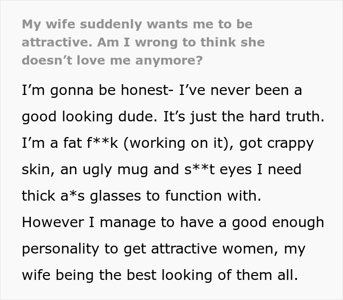 "Who I Was When We Met/Married Is No Longer Good Enough For Her": Wife Wants Husband To Glow Up