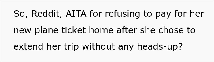 &ldquo;Rude Awakening&rdquo;: Woman &ldquo;Finds Herself&rdquo; Single After BF Learns Why She Wanted A Solo Vacation