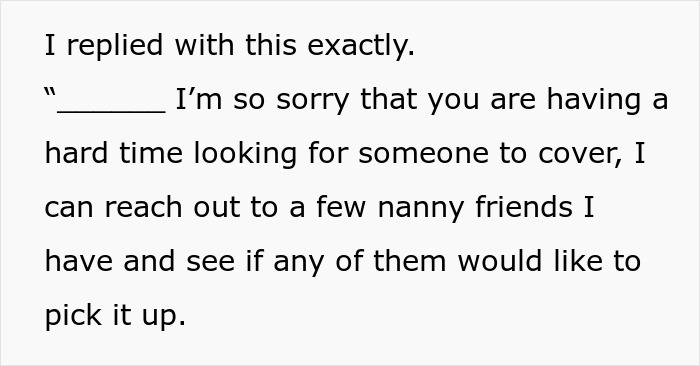 “Suck It Up”: Nanny Confronts Mom After Being Forced To Miss Sister’s Wedding - 7