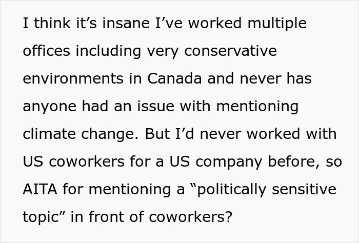A Canadian Gets Sent To HR At An American Job For Believing Climate Change Is Real - 11