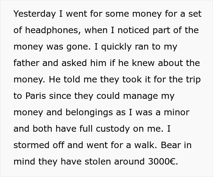 Teen Takes Refuge With GF After Parents Steal $3K From His Savings To Pay For Lavish Getaway Teen Takes Refuge With GF After Parents Steal $3K From His Savings To Pay For Lavish Getaway